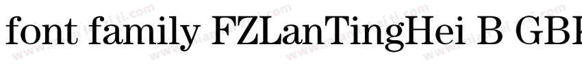 font family FZLanTingHei B GBK字体转换